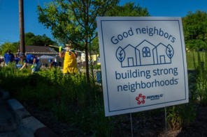 Sign reads good-neighbors-building-strong-neighborhoods